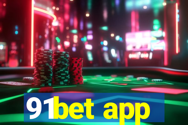 91bet app